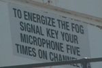 Fog horn activation